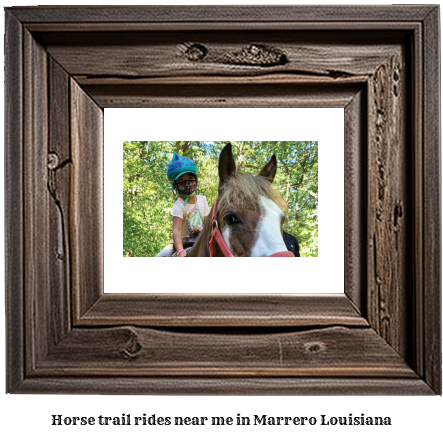 horse trail rides near me in Marrero, Louisiana